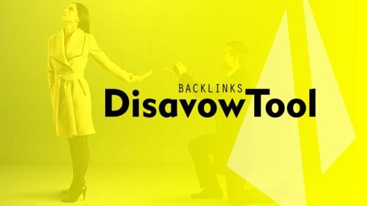 Google Disavow Tool - Cara Menolak Backlink Racun