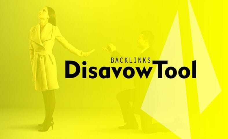 Google Disavow Tool - Cara Menolak Backlink Racun