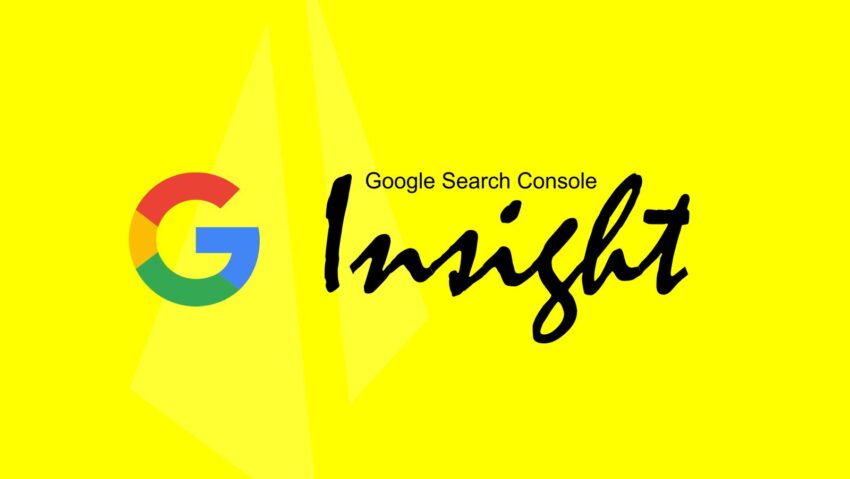Fitur Baru - Google Rilis Search Console Insights