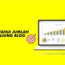 cara mengetahui jumlah pengunjung blog kita
