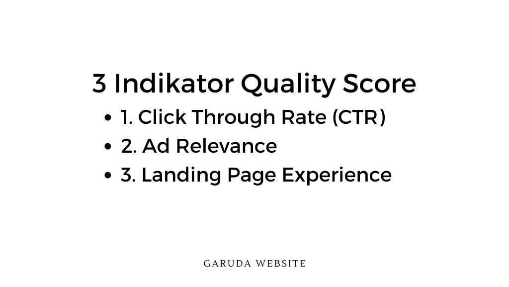3 Indikator Quality Score; Penentu Peringkat Penting Iklan di Google Ads 15 Indikator Quality Score