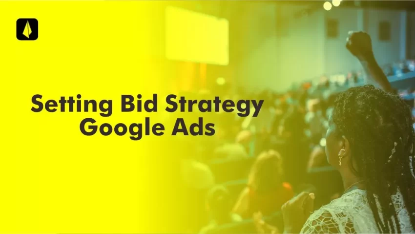 setting bid strategy google ads