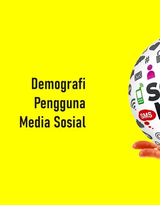 Pemecahan Demografi Pengguna Media Sosial
