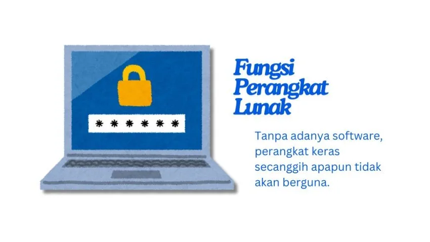 Perangkat Lunak: Lebih dari Sekadar Aplikasi, Ini Dia Fungsinya! 15 perangkat lunak