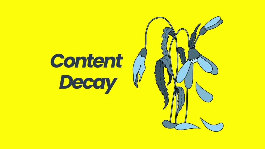 Content Decay